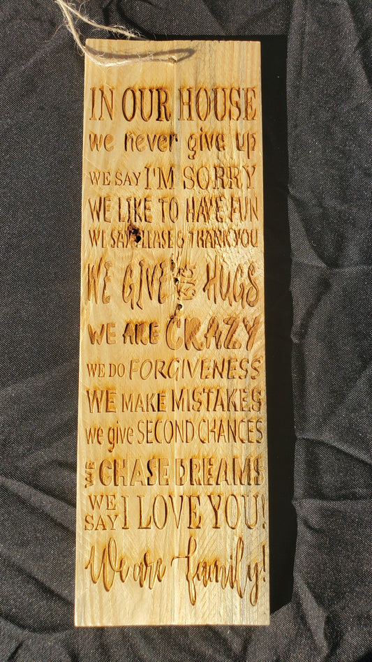 "In our House" We Are Family Hanging Small Wood Plaque